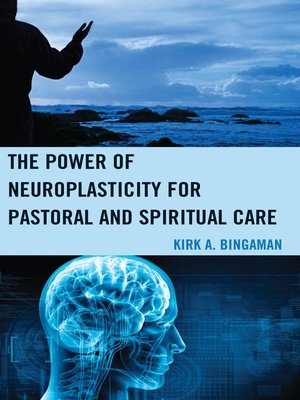 cover image of The Power of Neuroplasticity for Pastoral and Spiritual Care